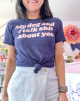 Talk Shit T Shirt