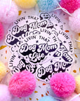 Livin' That Dog Mom Life Sticker