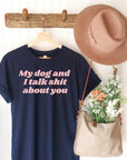 Talk Shit T Shirt